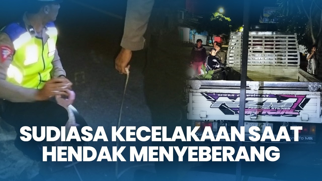 Sudiasa Terlibat Kecelakaan Saat Hendak Menyeberang Jalan di Jalur Singaraja-Gilimanuk Bali