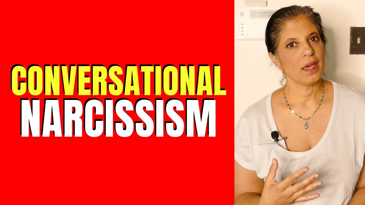 Conversational narcissism