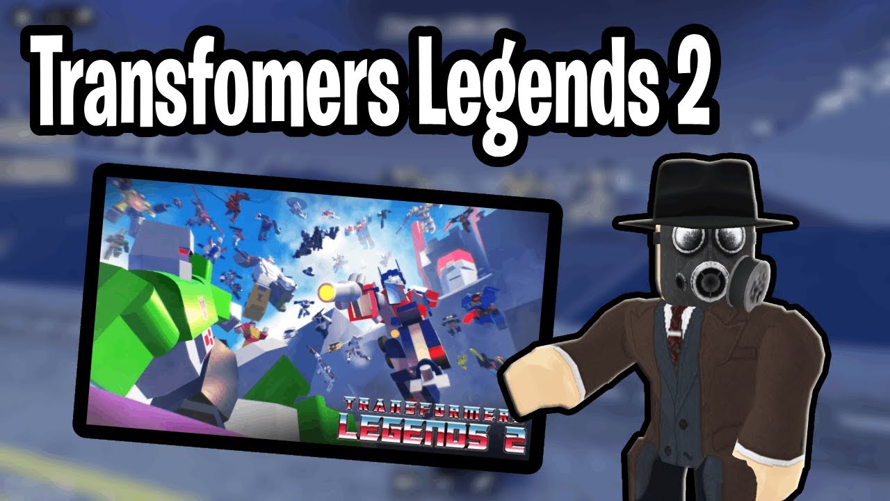 Fedora_Hat64: Roblox Transfomers Legends 2 Gameplay