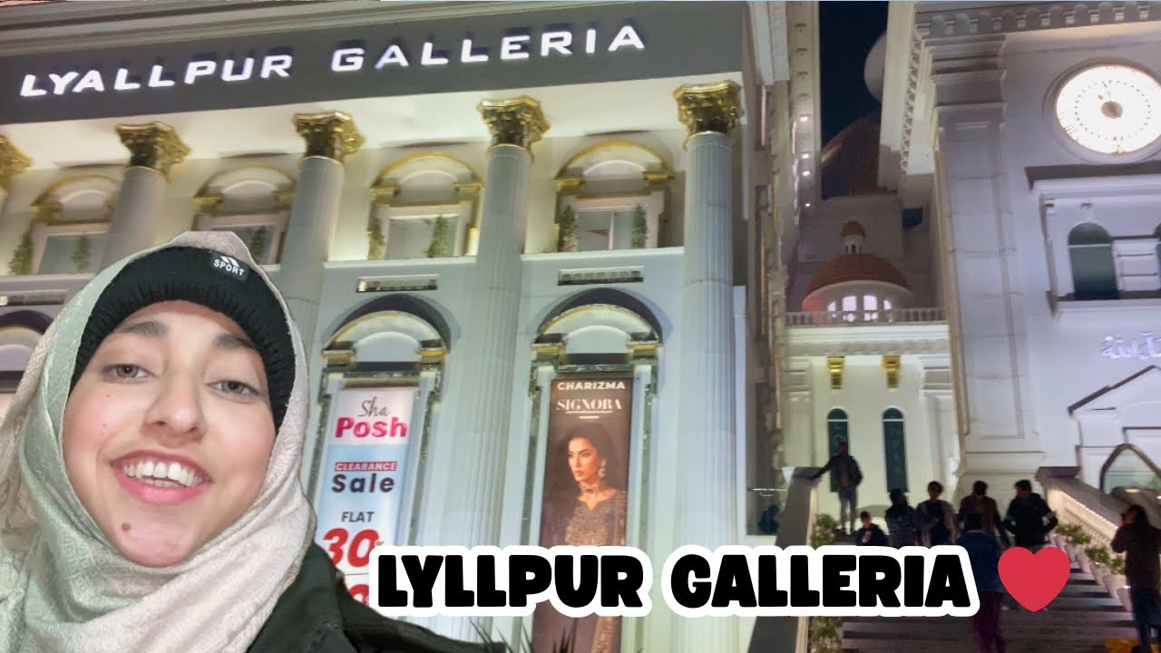 LYALLPUR GALLERIA GY SHOPPING KARNY ❤️ | Larki Vlogger Hai 