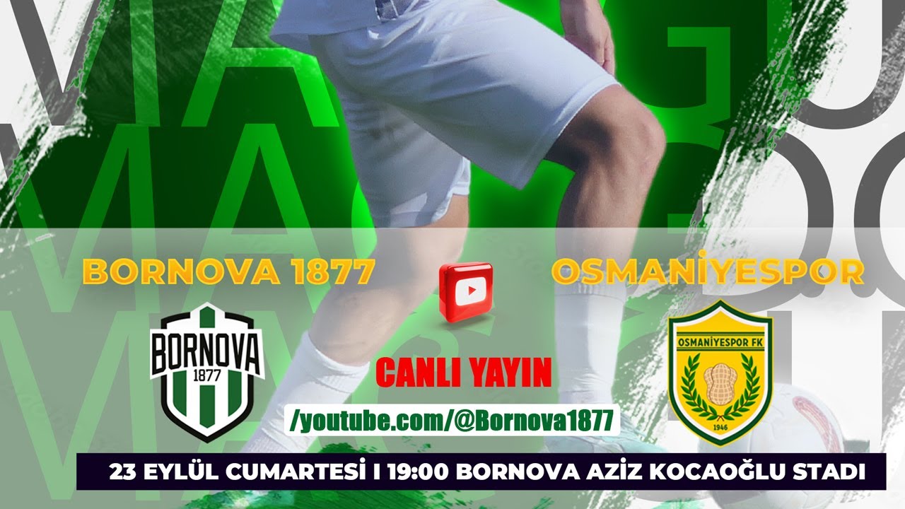 BORNOVA 1877 - OSMANİYESPOR FK