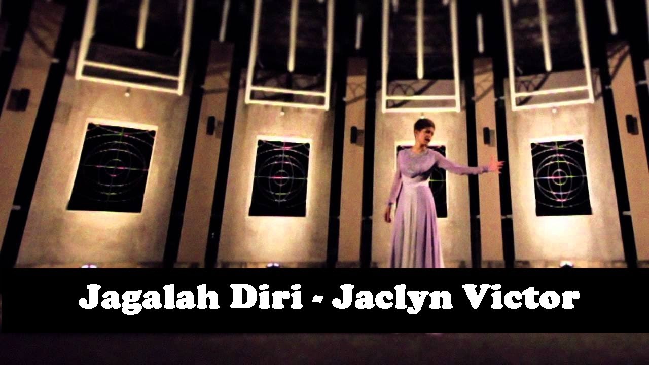 Jaclyn Victor - Jagalah Diri (Official Music Video)