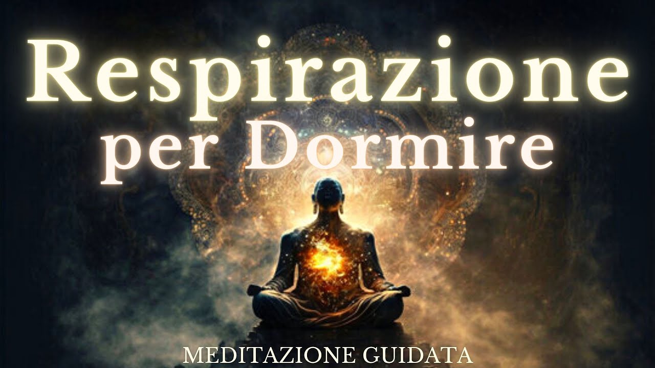 Respirazione per Dormire - Meditazione Guidata