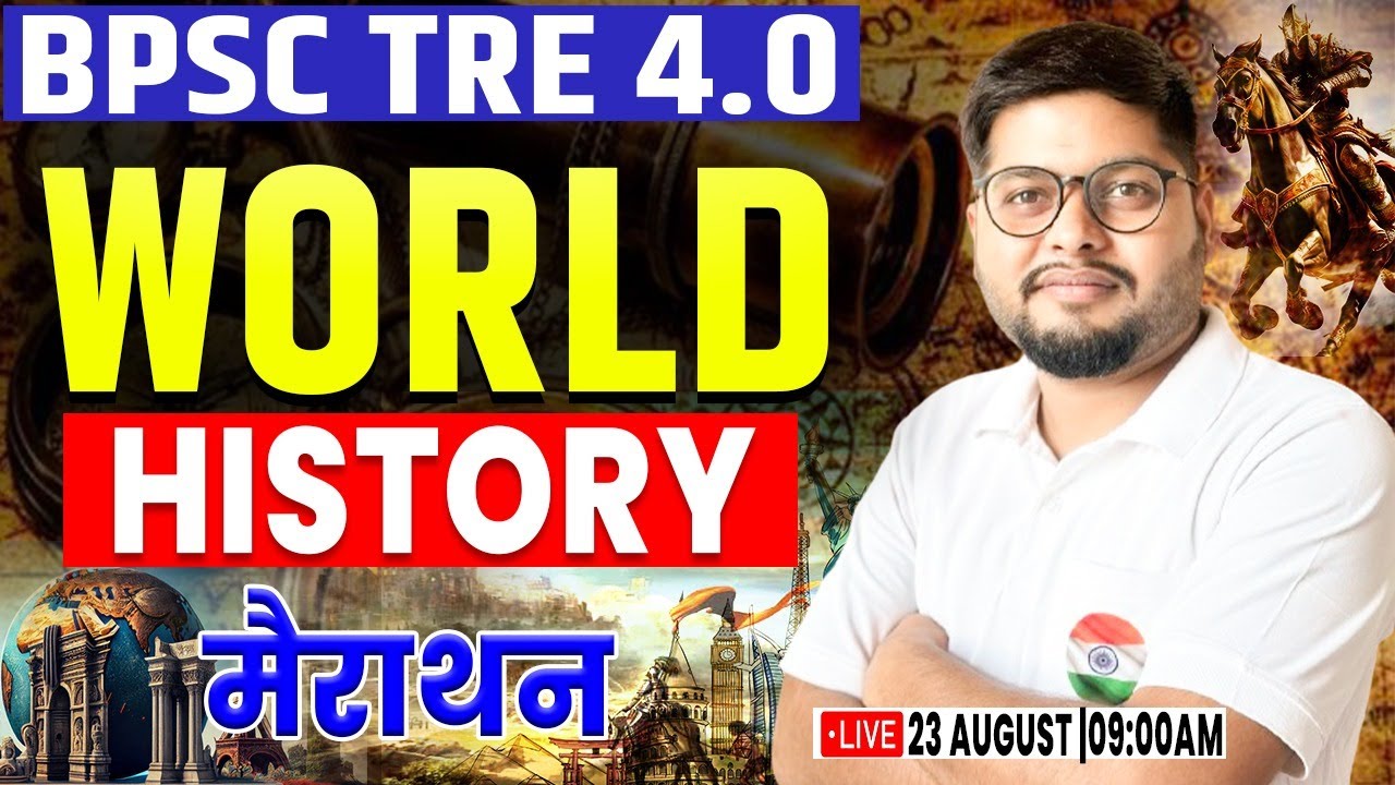 BPSC TRE 4.0 | World History Marathon, NCERT World History, Bihar Teacher World History By Vipin Sir