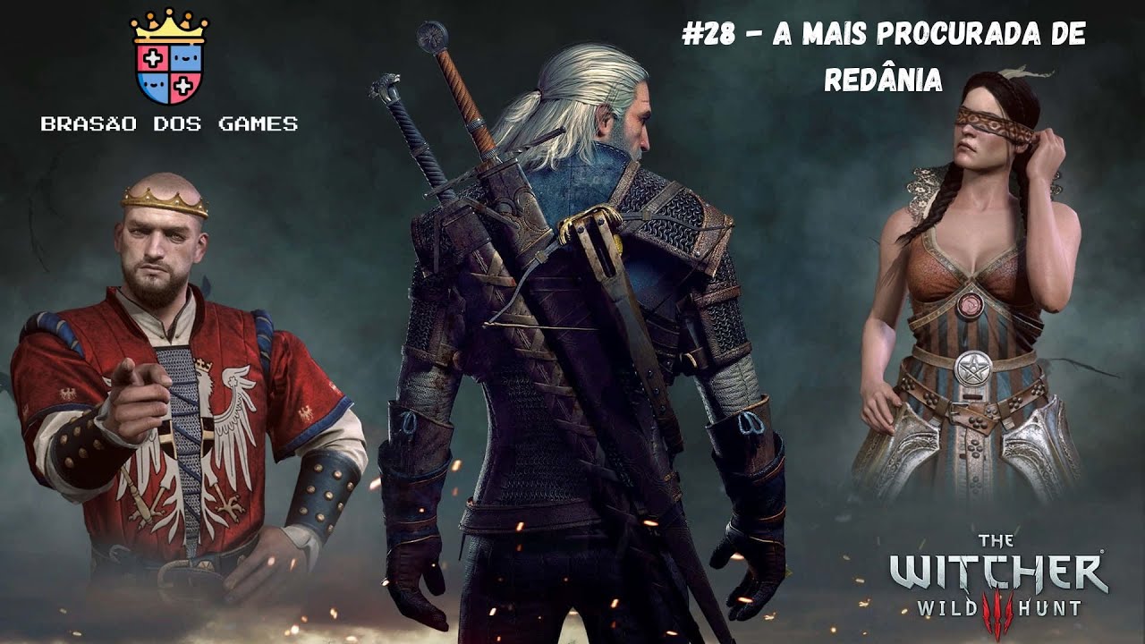 THE WITCHER 3 WILD HUNT #28 - A MAIS PROCURADA DE REDÂNIA