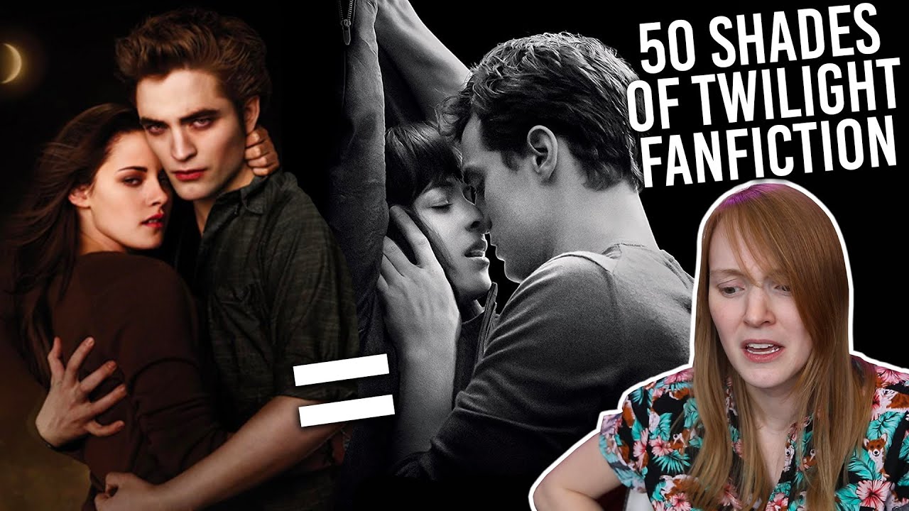 I Read the TWILIGHT 50 SHADES Fanfiction and Now Everything Hurts