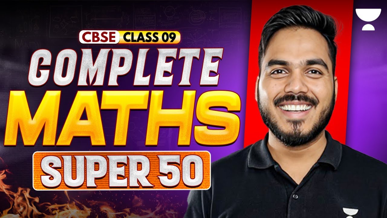 Super 50 Complete Math Class 9 || Math Full Revision || Class 9 Math || Abhinay Sir