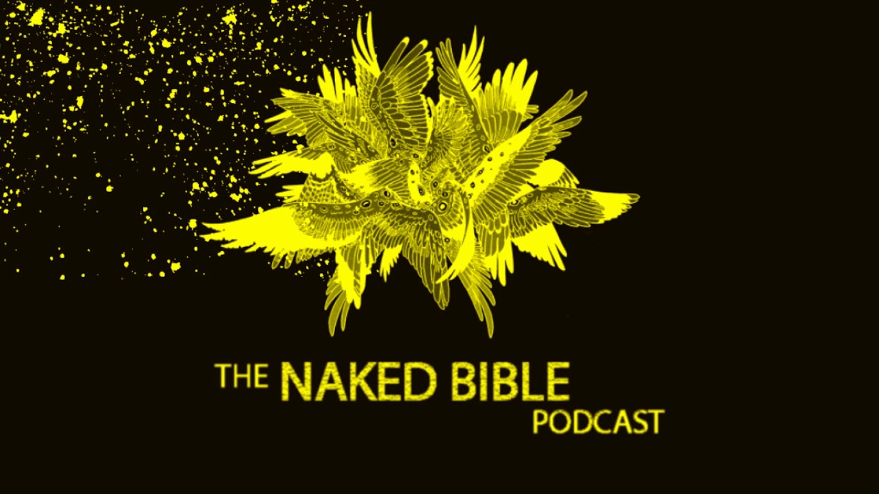 Naked Bible Podcast 215 — Question & Answer #27