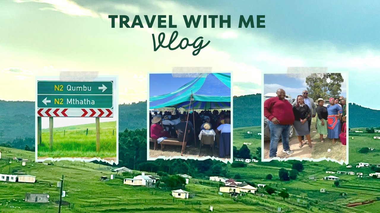 Vlog | Travel with me | Meet my family | Attending a funeral | Mtata | Libode | Mt Frere