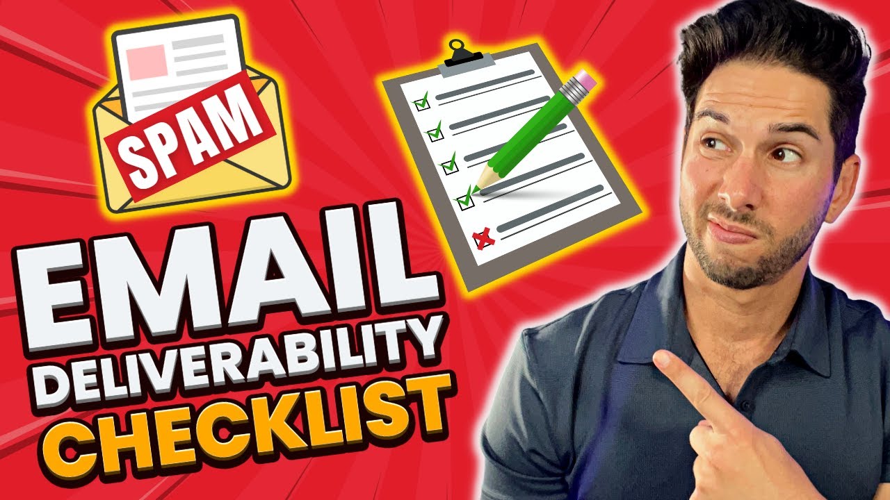 How to Optimize Your Emails for Maximum Deliverability |  Email Deliverability Checklist