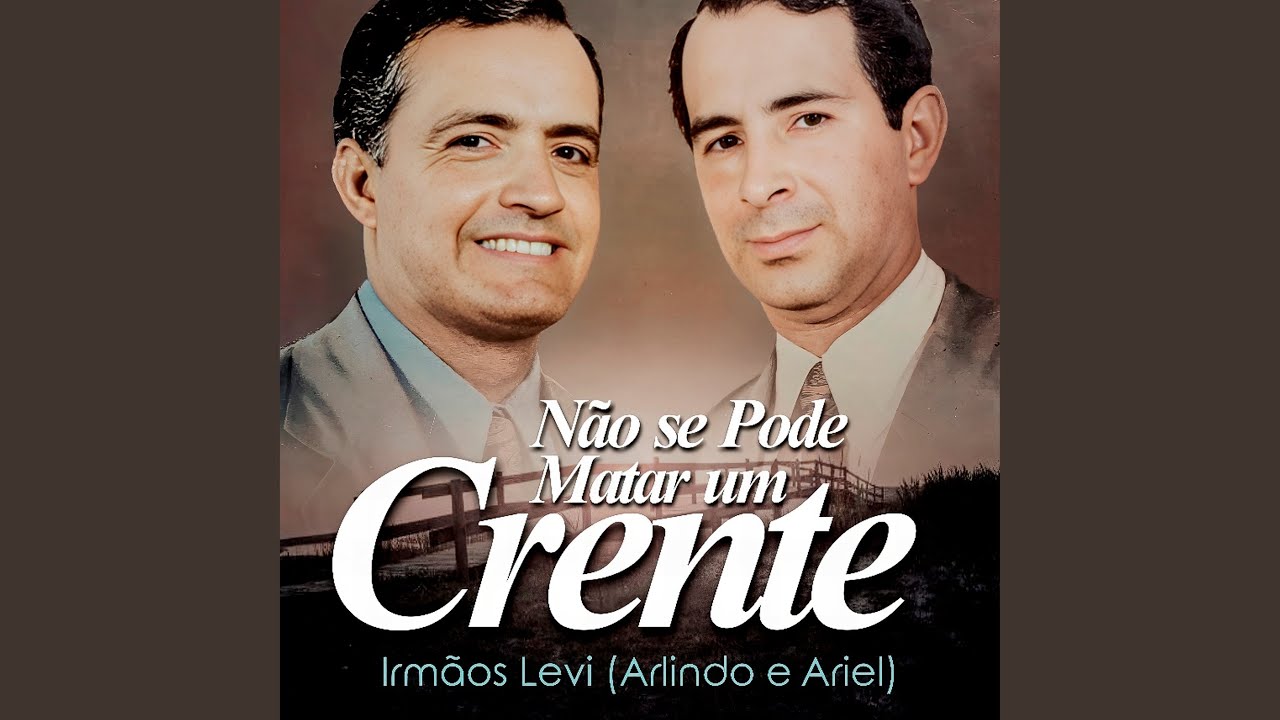 Não Se Pode Matar um Crente