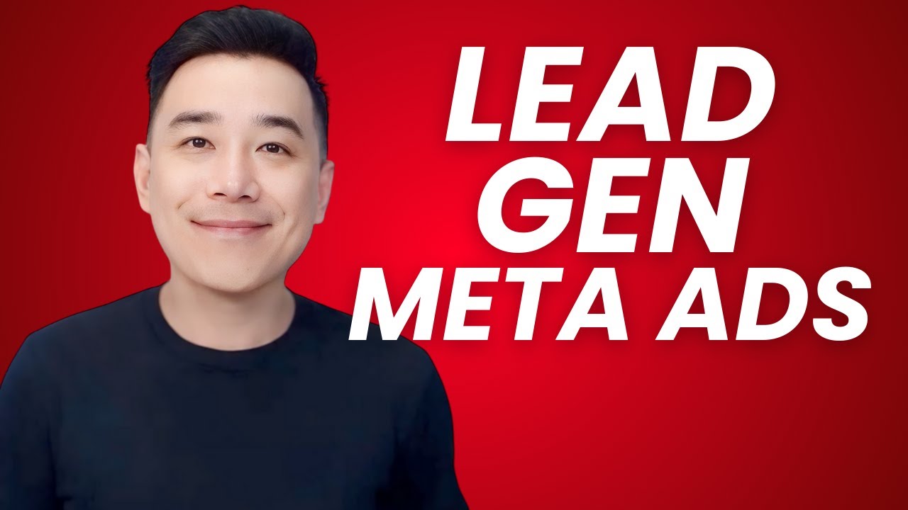 Complete Setup Walkthrough of Meta Ads for Lead Generation Campaigns