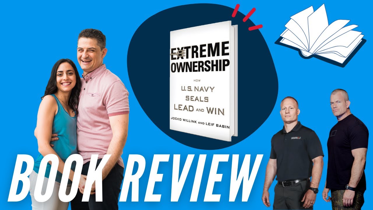 The Leadership Book Everyone Should Read (Extreme Ownership By Jocko Willink)