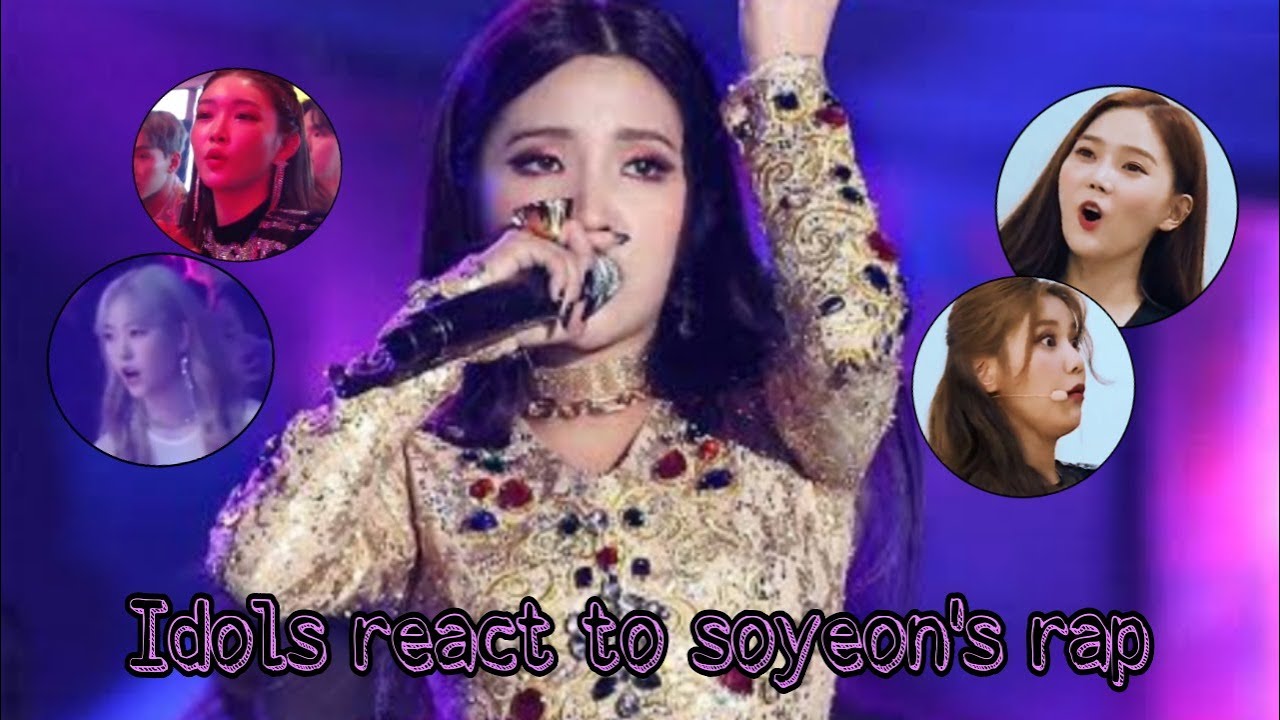 IDOLS REACT TO SOYEON'S RAP (G)I-DLE (SUB ENG/ESP)