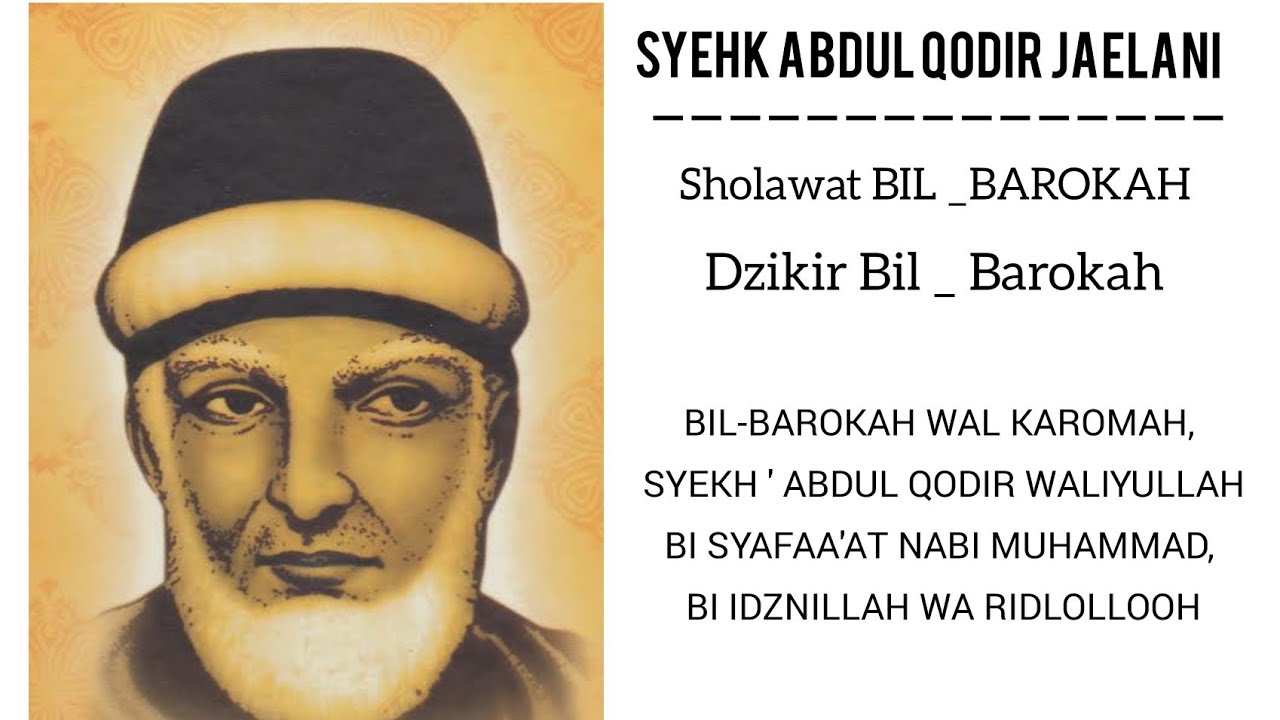 Dzikir Bil Barokah | Sholawat Bil Barokah | Syehk Abdul Qodir Jaelani  | Waliyullah |