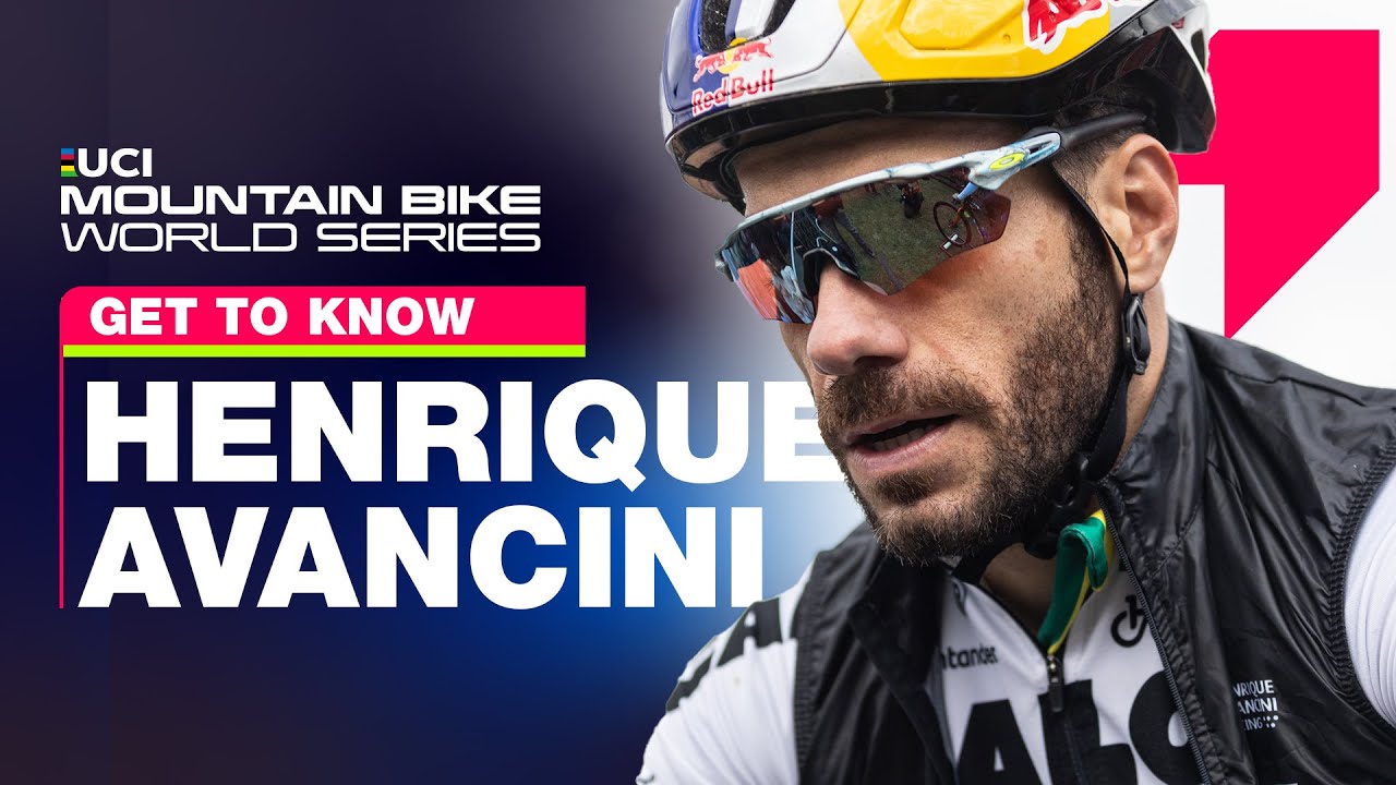 Get to Know - Henrique Avancini | UCI Mountain Bike World Series