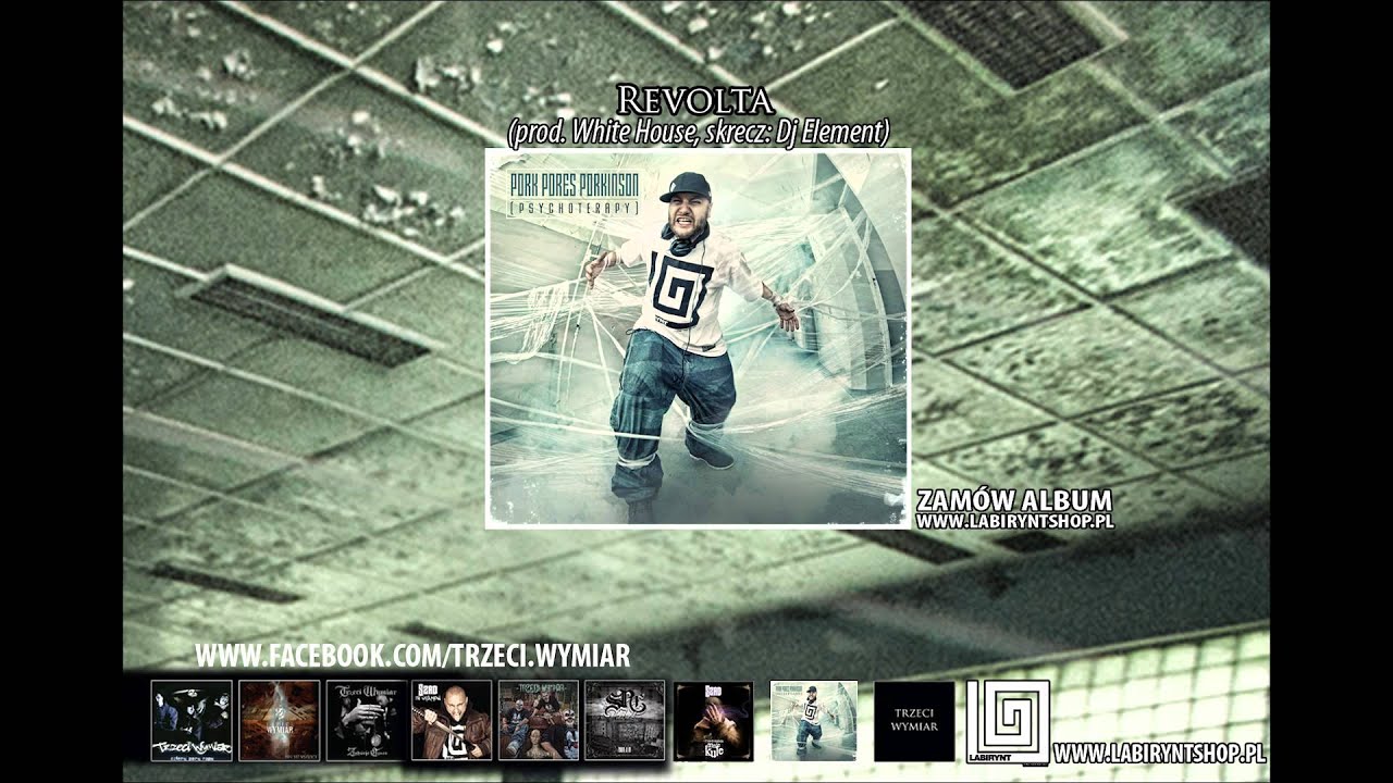 10. PORK PORES PORKINSON (Trzeci Wymiar) - Revolta (prod. WhiteHouse, cuts: Dj Element)