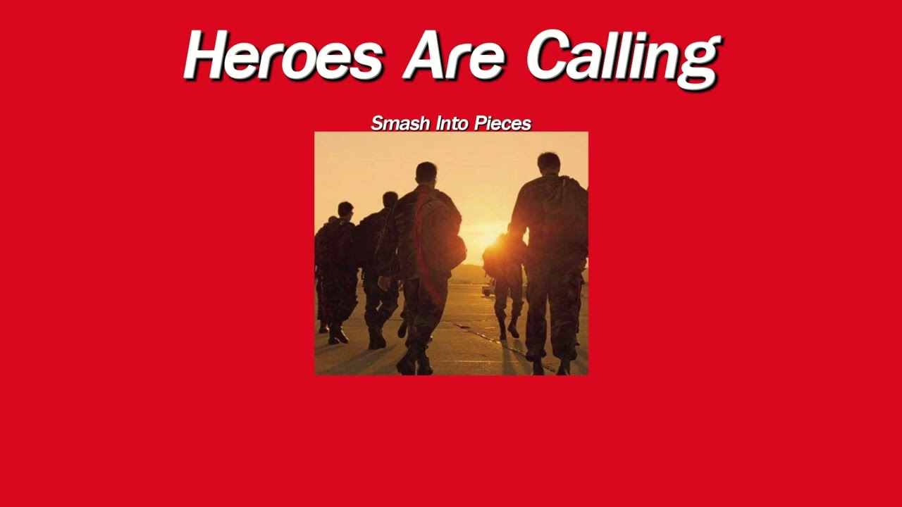 แปลเพลง Heroes Are Calling - Smash Into Pieces