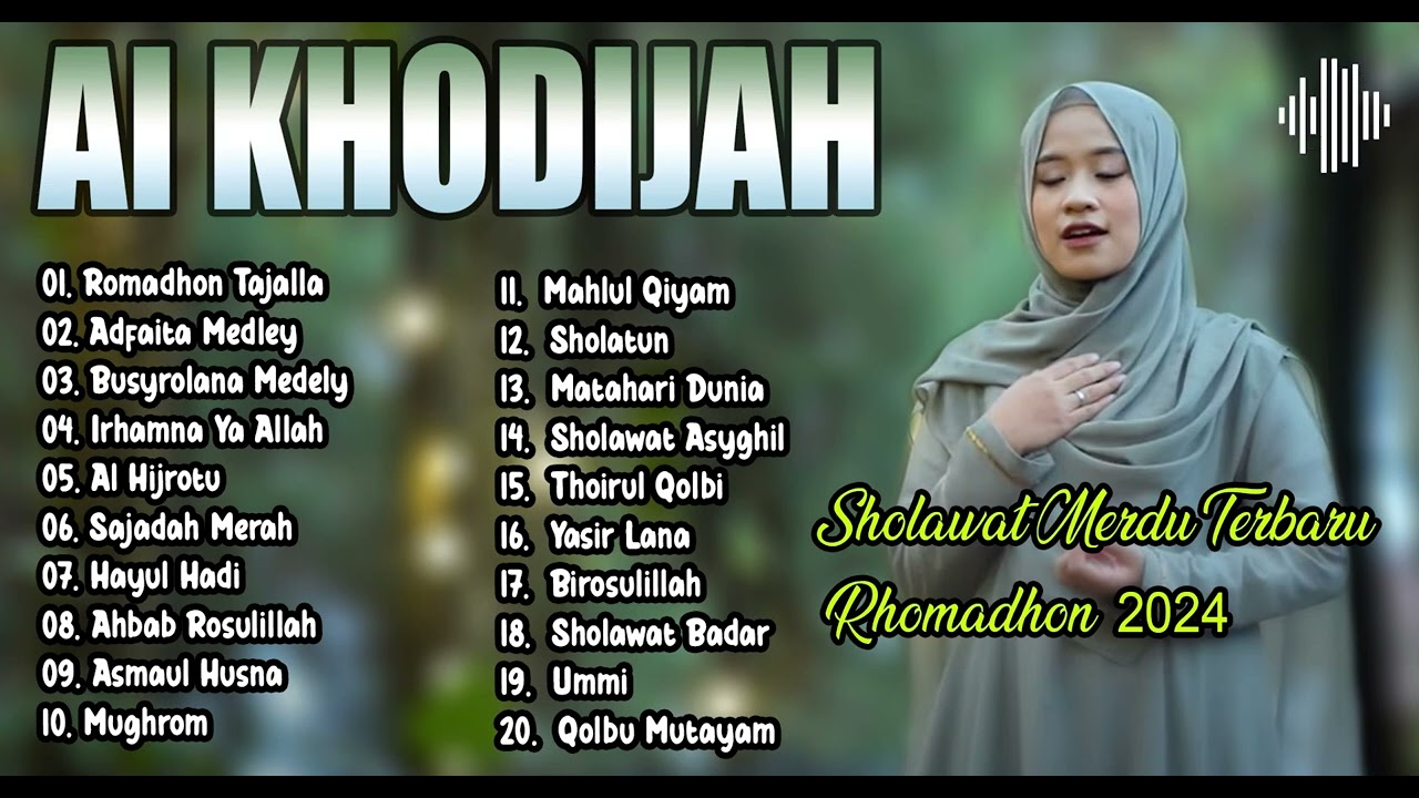 Full Album Sholawat Merdu Ai Khodijah Edisi Ramadan 2024  | Sholawat Terbaru Ai Khodijah