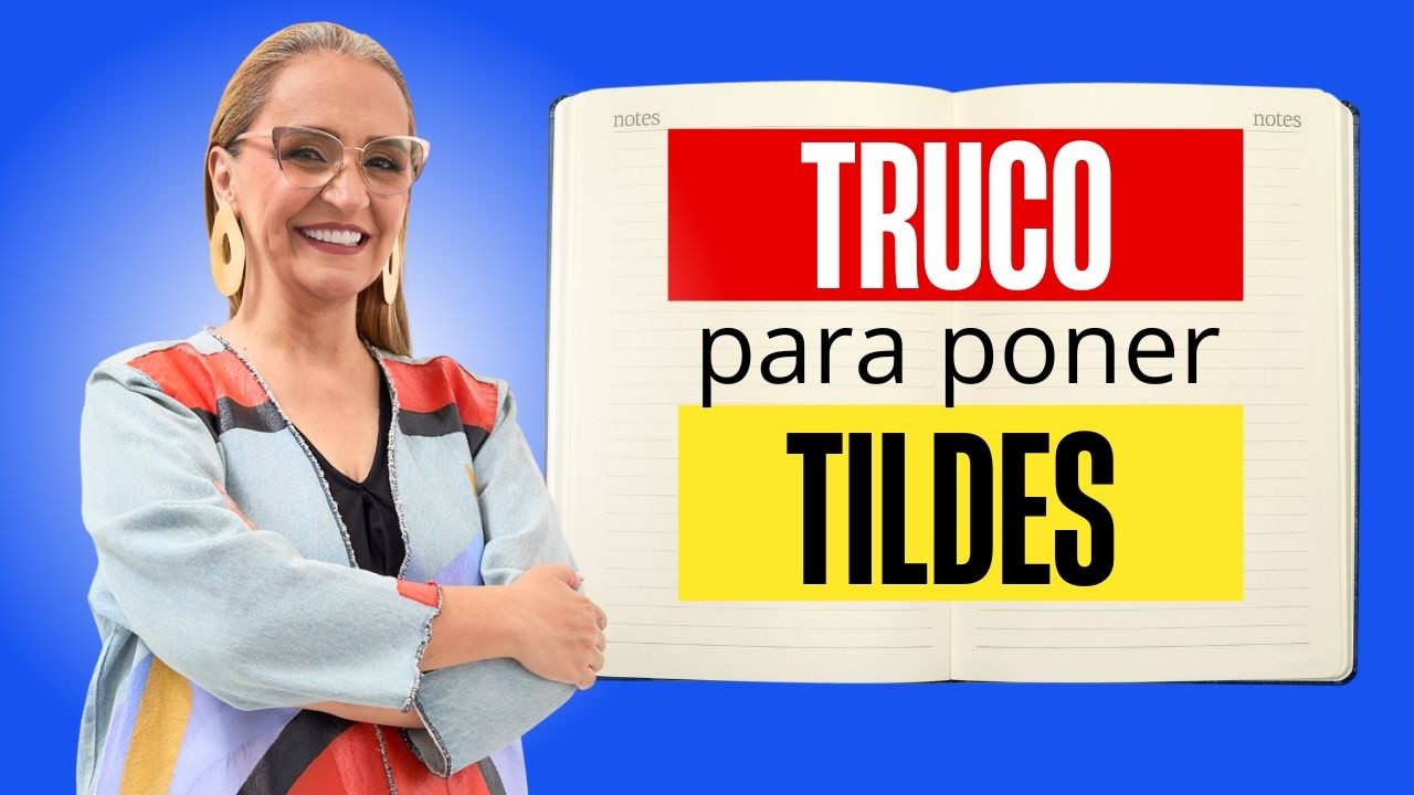 El mejor método para poner Tildes por la Profe Mónica