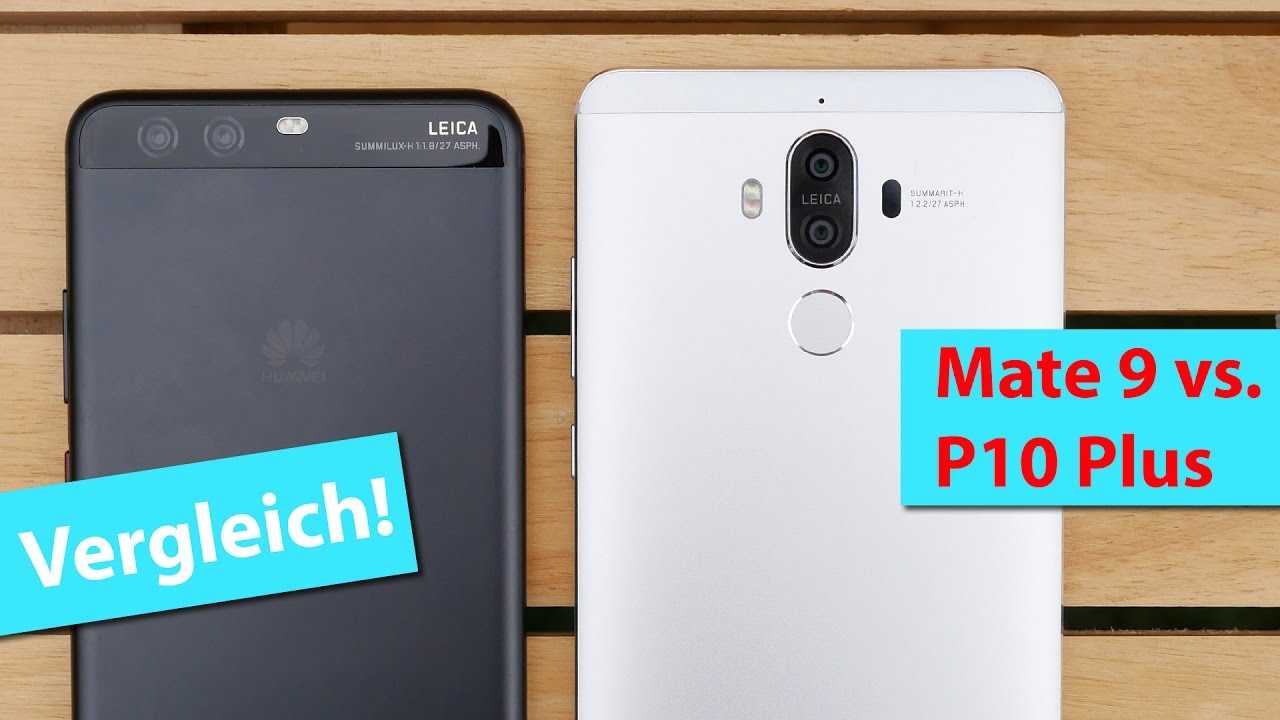 Vergleich: Huawei P10 Plus vs. Mate 9 | deutsch