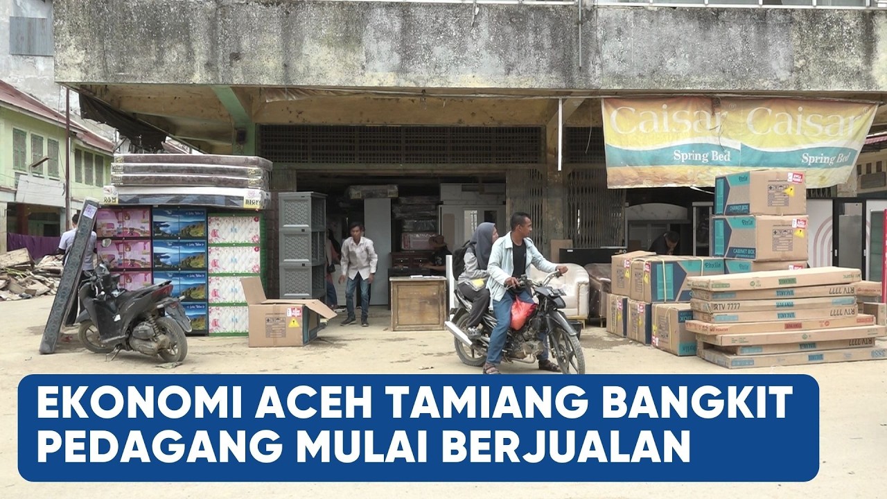 Ekonomi Aceh Tamiang, Kembali Bergeliat | Halo Indonesia