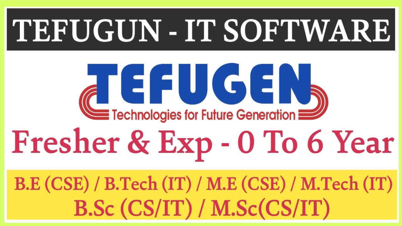 TEFUGUN IT JOBS FRESHER & Exp - B.E / B.Tech / M.E / M.Tech / B.Sc / M.Sc | Job Alert Tamil.