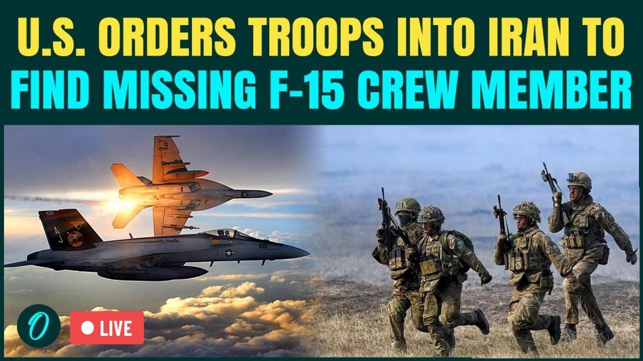 LIVE: U.S. Troops Enter Iran to Find &lsquo;Missing&rsquo; F-15E Crew | Trump Orders to Rescue Mission in Iran