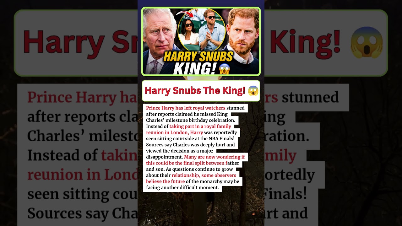 JUST NOW: Prince Harry Snubs King Charles? 😱 Courtside Instead of Birthday Celebration