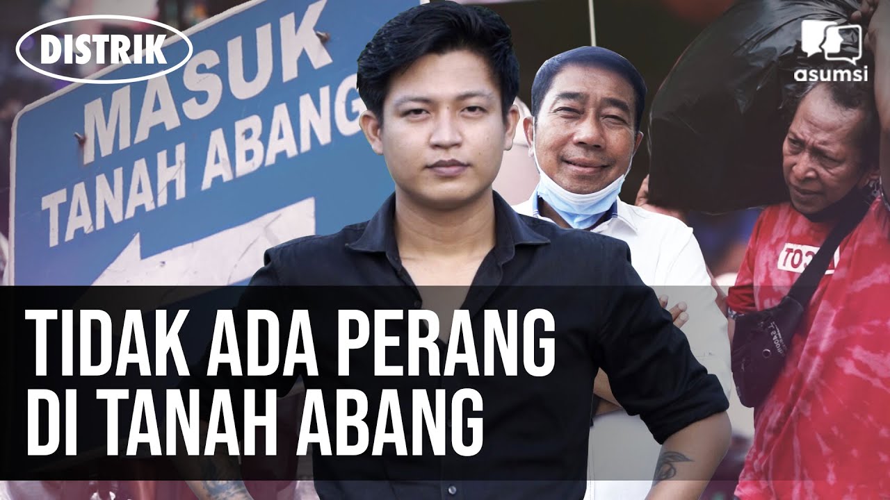 Distrik: Lahan Tanah Abang Siapa Punya Kuasa?