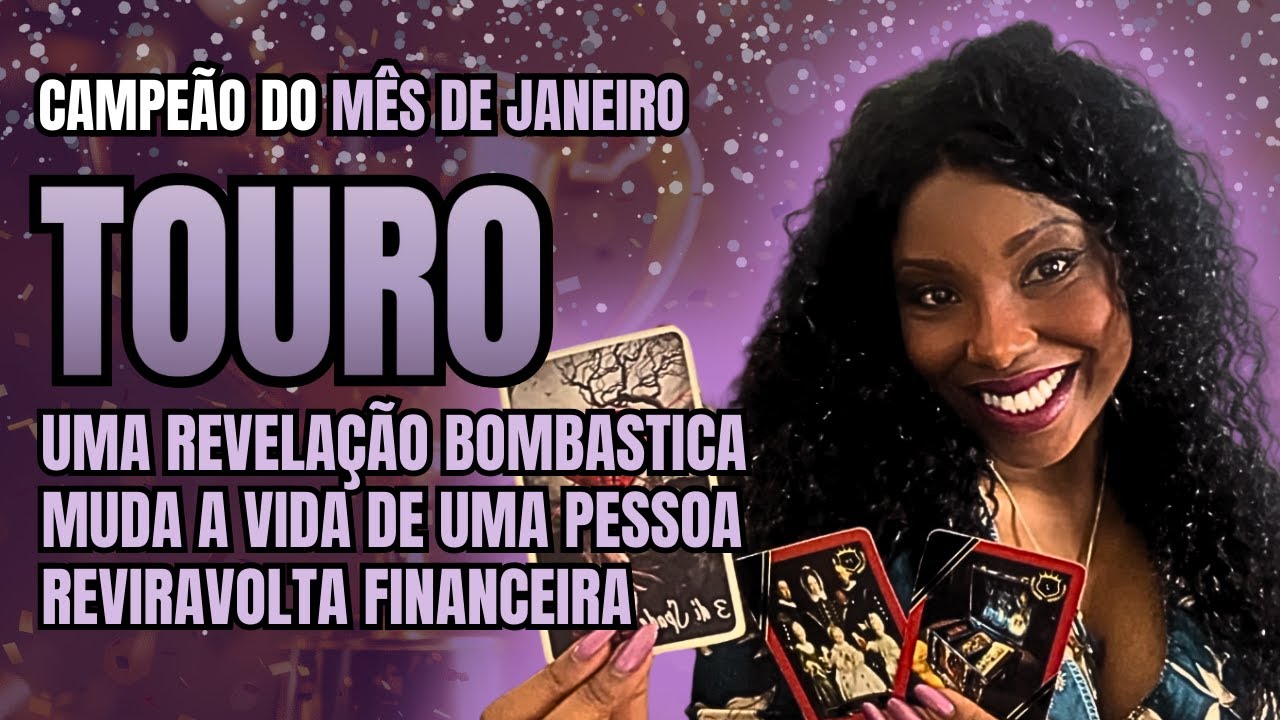 VÍDEO BÔNUS♉️TOURO JANEIRO🤯UMA REVELAÇÃO MUDA A VIDA DE UMA PESSOA🤑REVIRAVOLTA FINANCEIRA