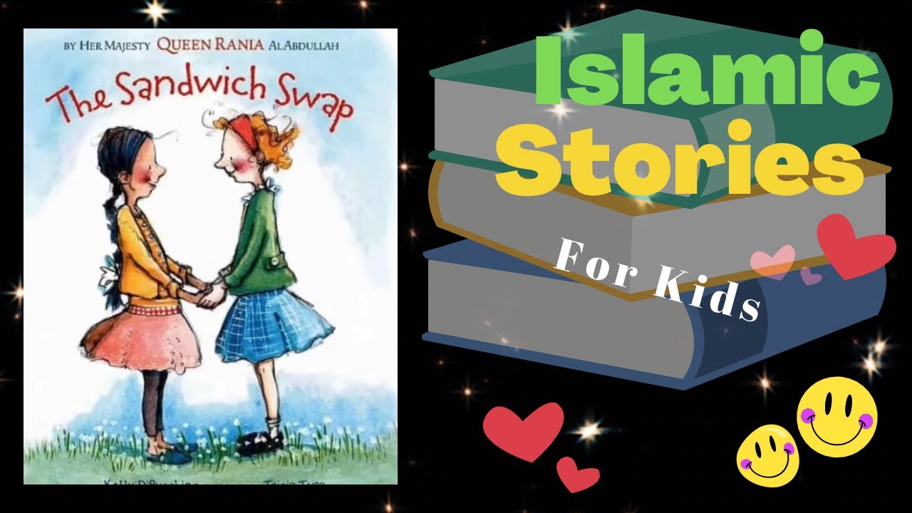 Read Aloud Books For Kids - The Sandwich Swap ~ Islamic Stories For Kids @IslamicStoriesForKids