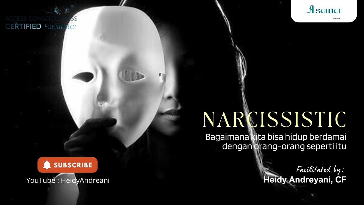 NARCISSISTIC : Bagaimana kita bisa hidup berdamai dengan orang-orang seperti itu