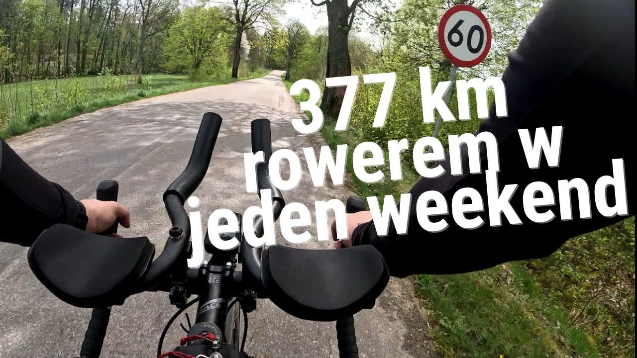 377km rowerem w jeden weekend