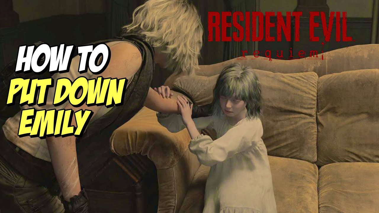 Resident Evil Requiem: How to Put Emily Down