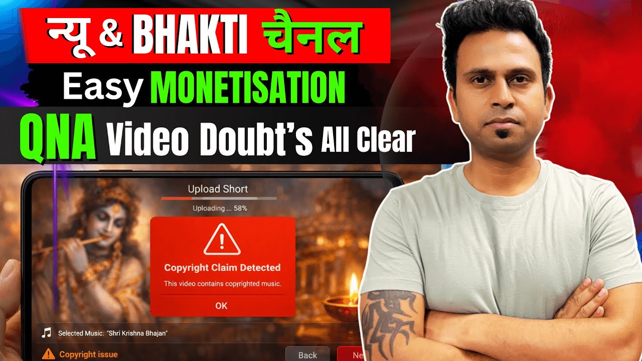 न्यू & भक्ति चैनल Easy Monetisation, QNA Video Clear All Doubt's now |