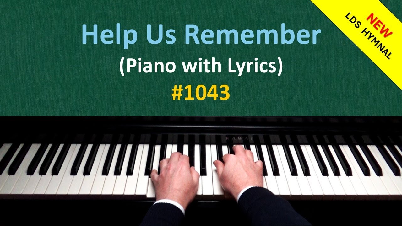 Help Us Redeemer (Piano & Lyrics) | 1043 - New LDS Hymnal