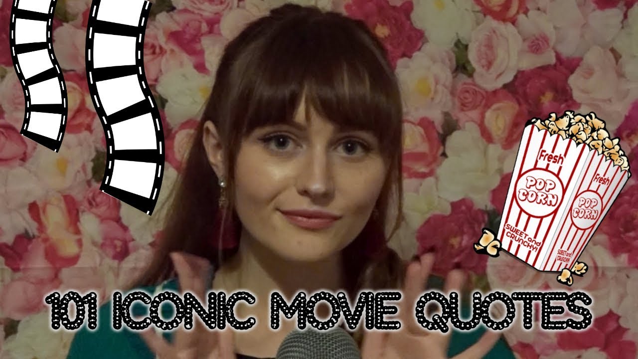 ASMR~101 Iconic Movie Quotes *CLOSE-UP WHISPER*