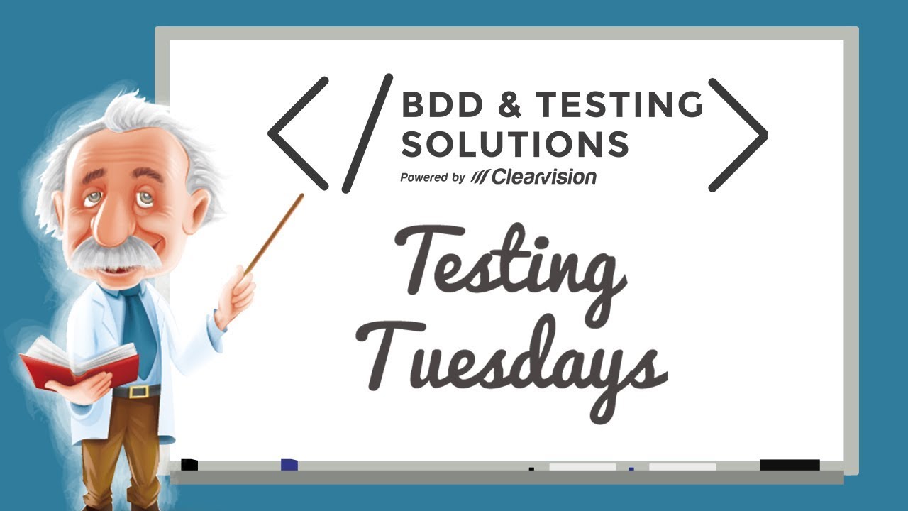 Testing Tuesdays | What is BDD?