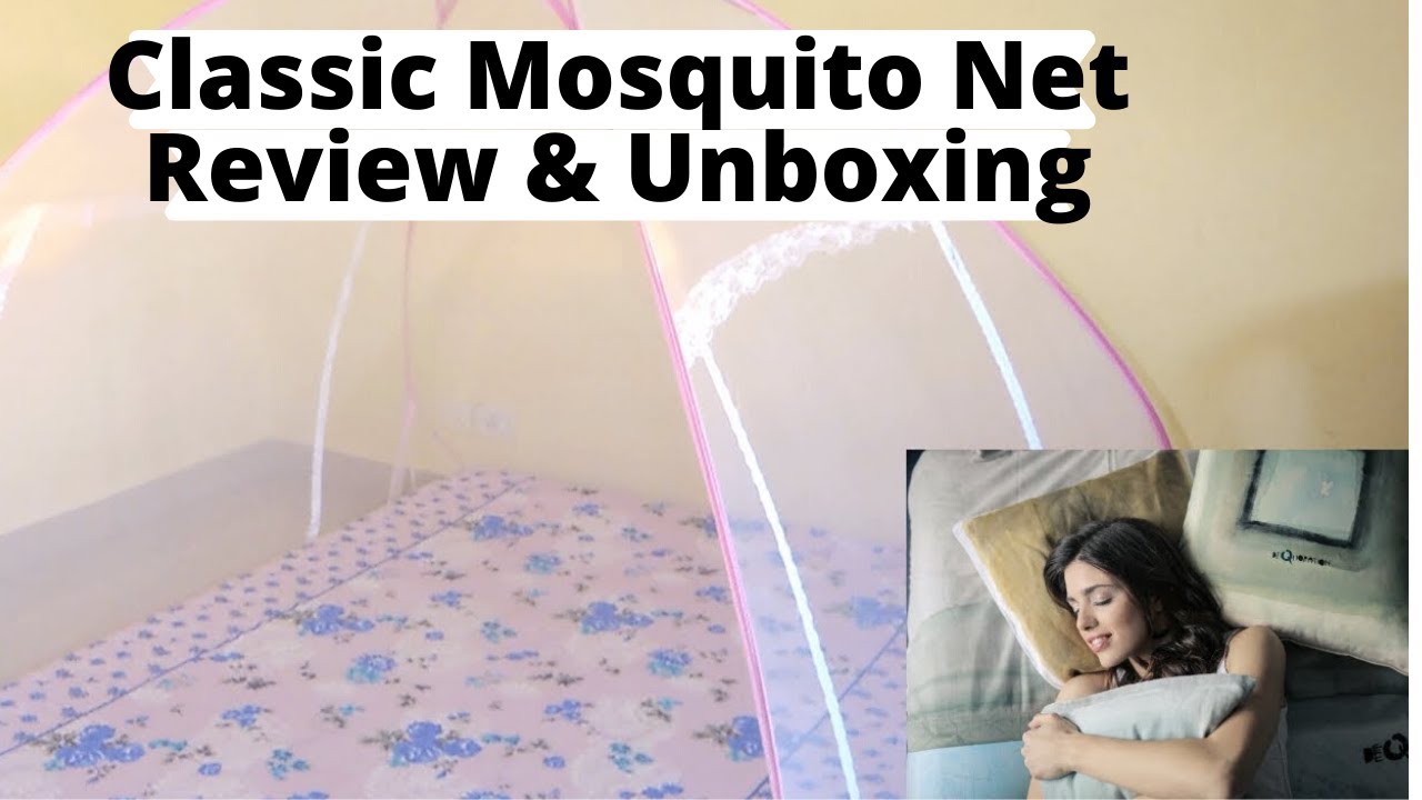 Classic Mosquito Net UnBoxing,Review With Folding & Care Instructions | Folding Mosquito Net