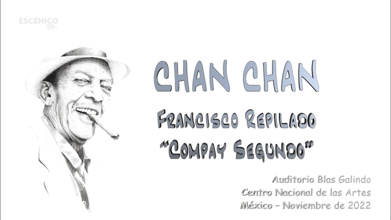 Compay Segundo - Chan Chan - Arreglo: Jorge A. Martínez - Ensamble Escénico Vocal