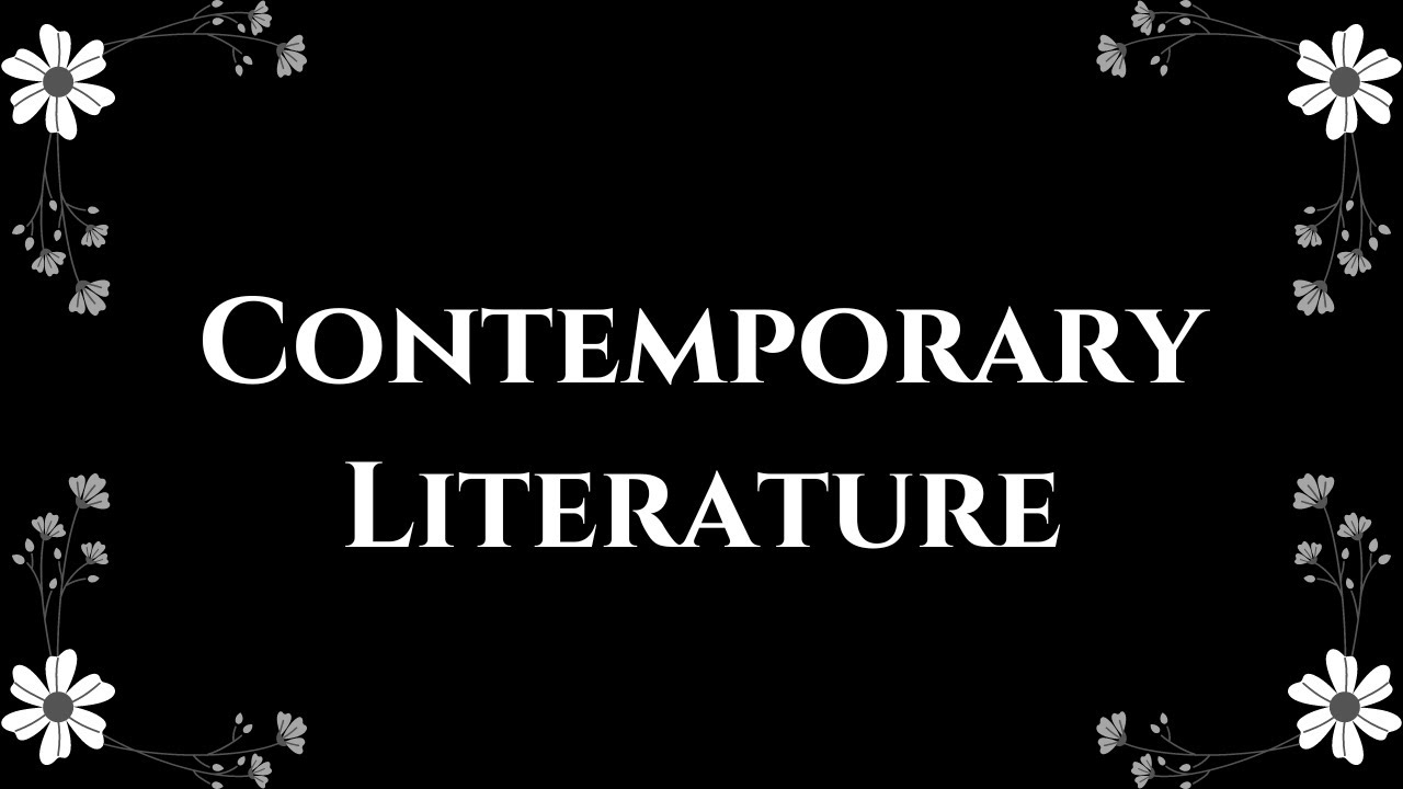 Contemporary Literature