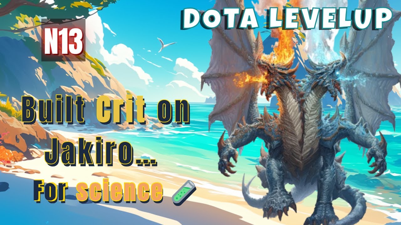 DOTA LEVEL UP - Jakiro Forgot He’s a Mage – Went Full Crit and Beat N13 Somehow 💥