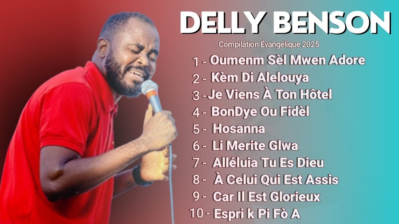 Delly Benson – Tande Mizik Sa Yo Oumenm Ki Tris | Compilation Évangélique 2026 Ki Bay Espwa 🙏