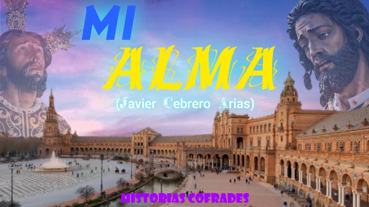 𝑴𝑰 𝑨𝑳𝑴𝑨 |ESTRENO Arahal| 2026