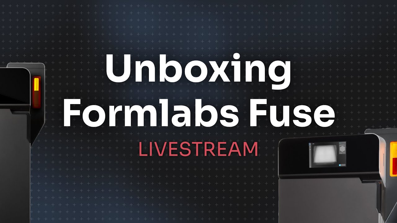 Inbetriebnahme Formlabs Fuse 1+ 30W – Livestream