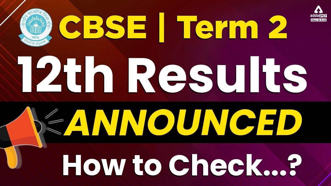 CBSE Class 12 Result 2022 Term 2 Live | 💥😍 CBSE Class 12 Result 2022 Term 2 | Class 12 Result 2022