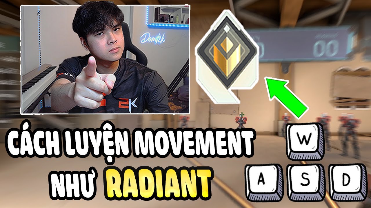 Cách Luyện Movement, Counter Strafe Như Radiant /VALORANT/