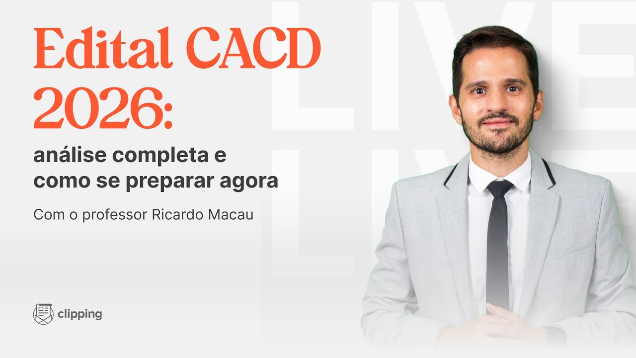 Edital CACD 2026: an&aacute;lise completa e como se preparar agora