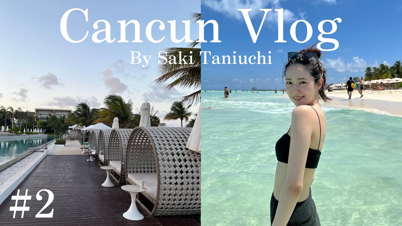 【新婚旅行vlog】カンクンTrip🌮ホカンス♡後編